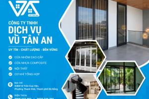 Công ty TNHH Dịch Vụ Vũ Tân An – Giải pháp hoàn hảo cho mọi công trình
